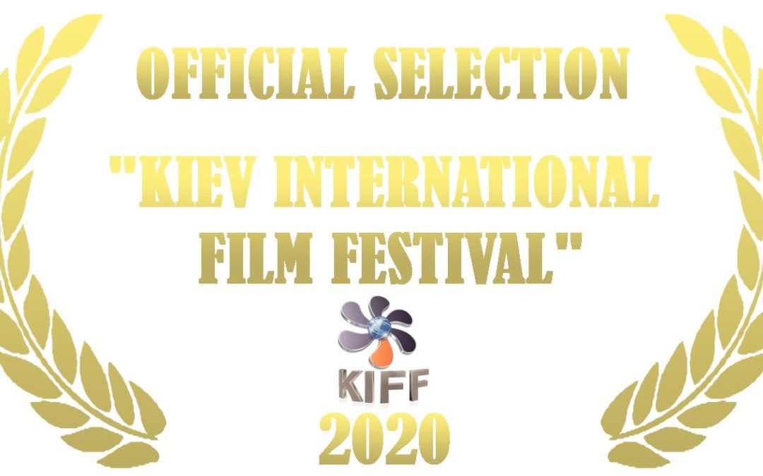 キエフ国際映画祭のオフィシャルセレクションにノミネート！